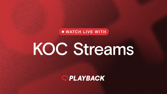 KOC Streams on Playback