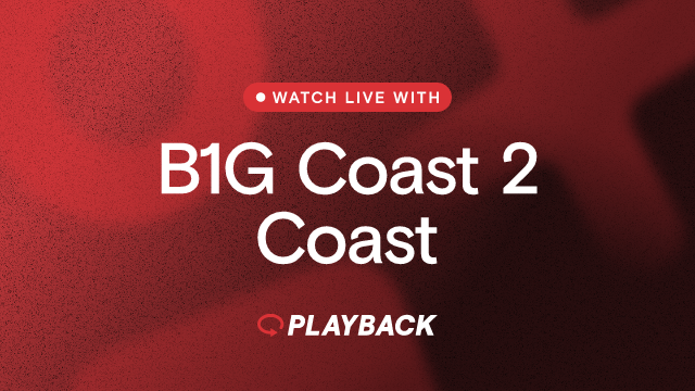 B1G Coast 2 Coast on Playback